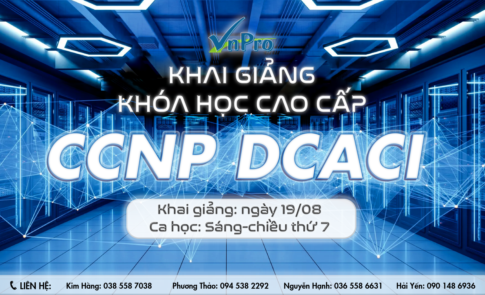 Khai giảng khóa học cao cấp CCNP DCACI tại VnPro