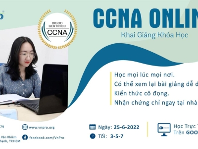 Khai giảng khóa học CCNA online ngày 25/06