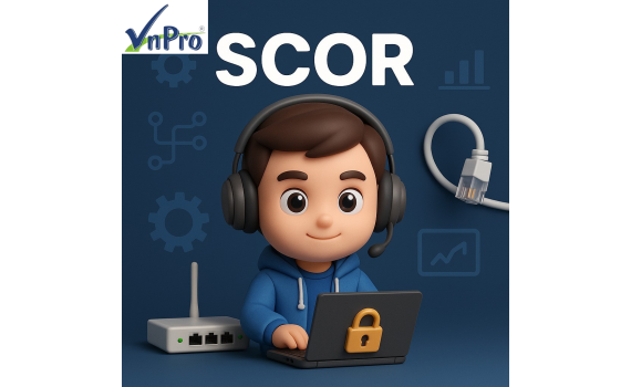 Học CCNP SCOR ở đâu là tốt nhất? Gợi ý cho người muốn theo Security