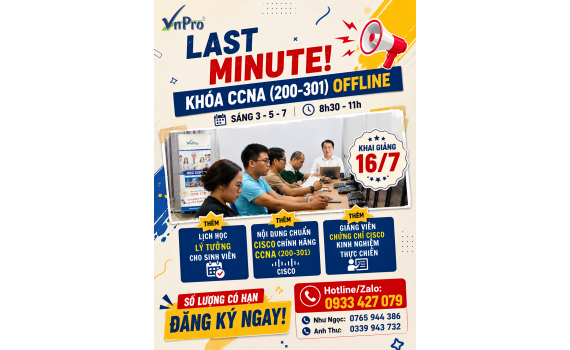 [Khai Giảng 16/07] Khóa Học CCNA (200-301) Offline Lịch Sáng Cho Sinh Viên Tại TPHCM