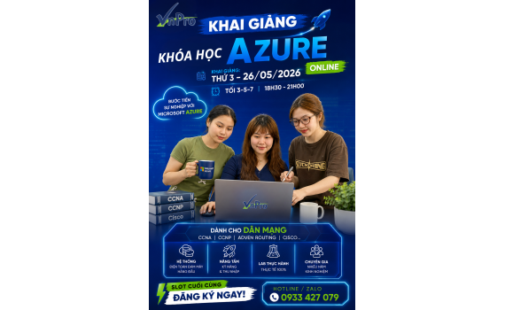 KHAI GIẢNG KHÓA AZURE ONLINE – CƠ HỘI CHUYỂN MÌNH CHO DÂN MẠNG 