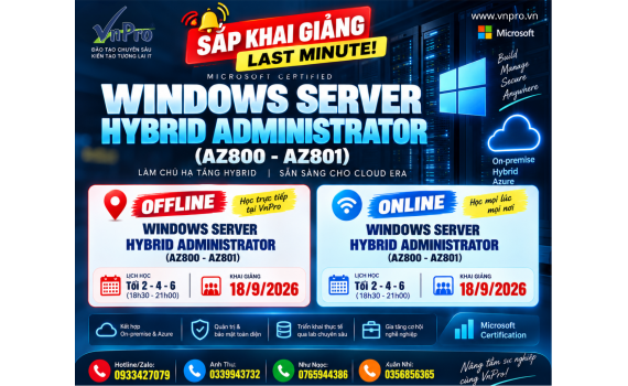 Khai Giảng Khóa Học Windows Server Hybrid Administrator (AZ-800 & AZ-801) Tại VnPro