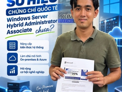 Chinh Phục Chứng Chỉ Quốc Tế Windows Server Hybrid Administrator Associate Tại VnPro