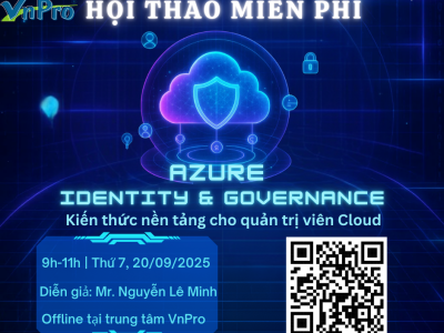 HỘI THẢO CHUYÊN ĐỀ CLOUD – AZURE IDENTITY & GOVERNANCE 
