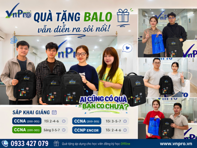 Khai Giảng Các Khóa Học Offline Tháng 06 Tại VnPro – Đăng Ký Ngay Nhận Balo Cao Cấp