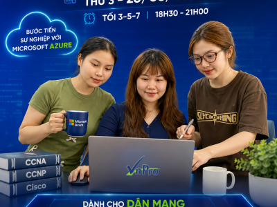 KHAI GIẢNG KHÓA AZURE ONLINE – CƠ HỘI CHUYỂN MÌNH CHO DÂN MẠNG 