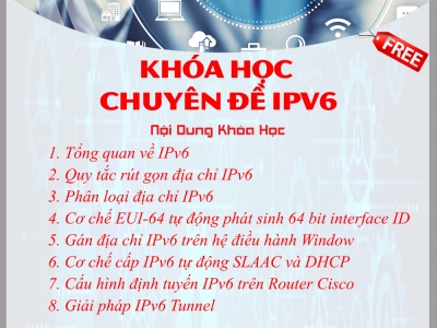 Thư Mời Tham Dự Khóa Học Chuyên Đề IPv6 Tại VnPro Vào Ngày 14/07/2018