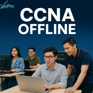 Từ người “chơi mạng” thành kỹ sư mạng – Bắt đầu từ CCNA OFFLINE tại VnPro!