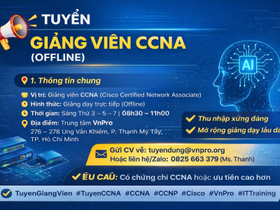 TUYỂN GIẢNG VIÊN CCNA (OFFLINE)