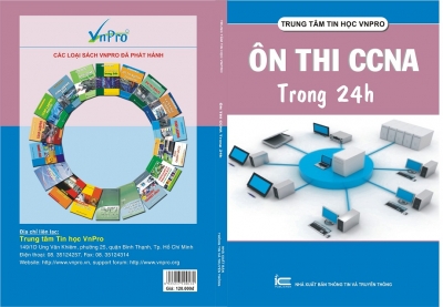 Tuyển Tập Ôn Thi CCNA Trong 24h Bản Mới Đã Phát Hành