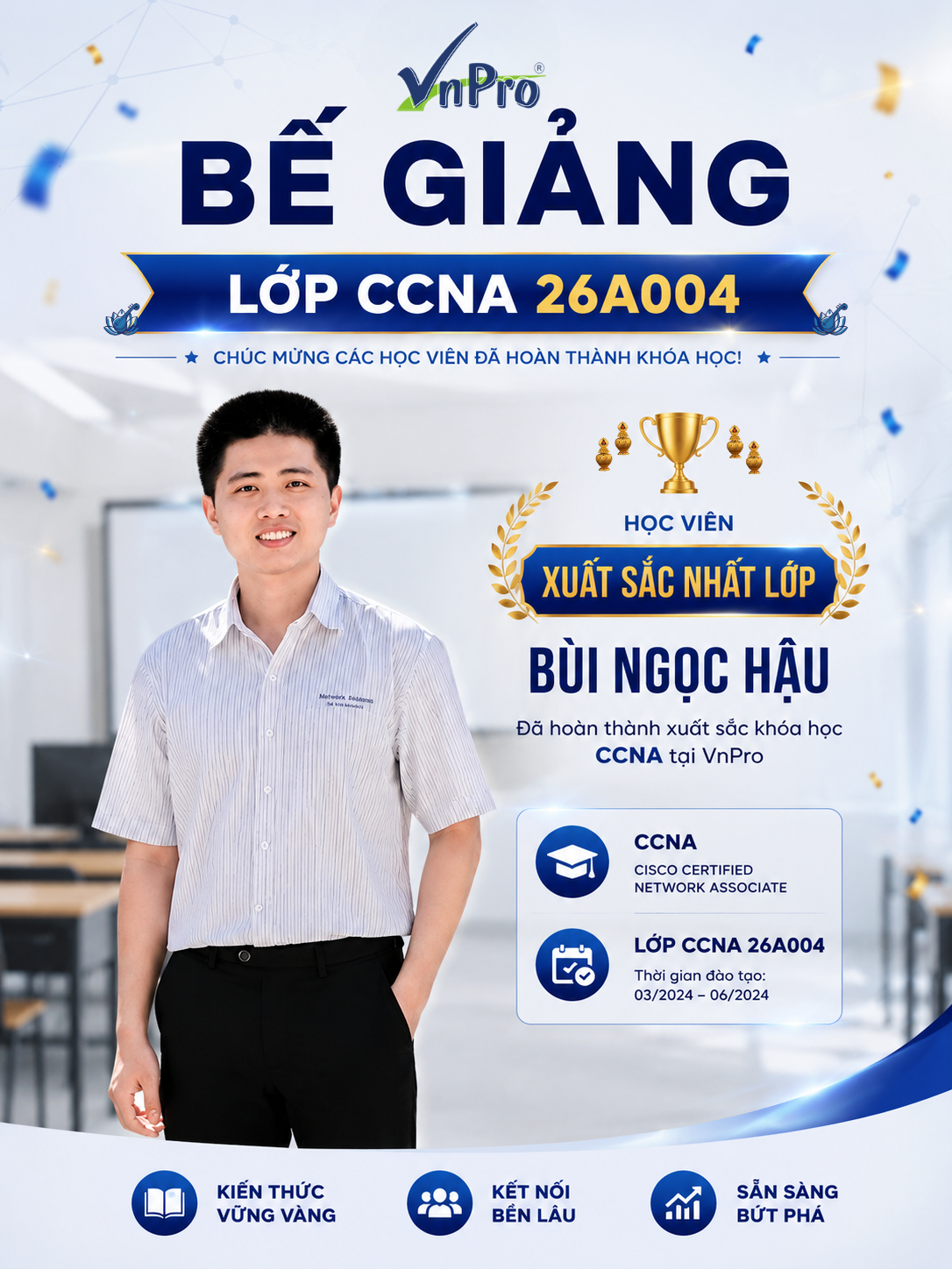 VnPro Bế Giảng Khóa CCNA 26AO04: Vinh Danh Những Nỗ Lực Chinh Phục Đỉnh Cao Network