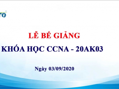 VNPRO - BẾ GIẢNG KHÓA HỌC  CCNA, SÁNG 3,5,7