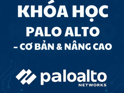VnPro chính thức mở Khóa học Palo Alto – Cơ bản & Nâng cao