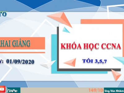 VNPRO - KHAI GIẢNG LỚP CCNA TỐI 3/5/7