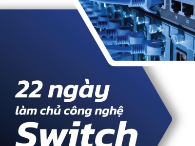 VNPRO RA MẮT BỘ TÀI LIỆU ĐẶC BIỆT VỀ SWITCH - MIỄN PHÍ CHO TẤT CẢ MỌI NGƯỜI