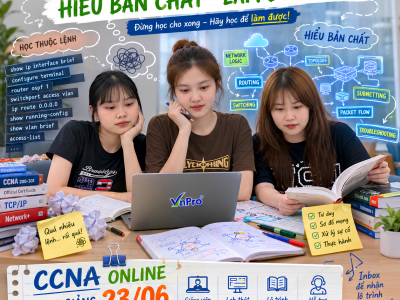 VnPro - Sai Lầm Khi Học CCNA: Đừng Chỉ Học Thuộc Lòng Câu Lệnh!