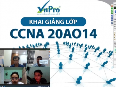 VNPRO TIẾP TỤC KHAI GIẢNG LỚP CCNA ONLINE, TỐI 2,4,6