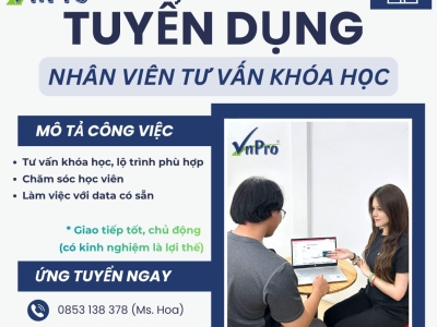 [VnPro TUYỂN DỤNG] – NHÂN VIÊN TƯ VẤN KHÓA HỌC (FULL-TIME)
