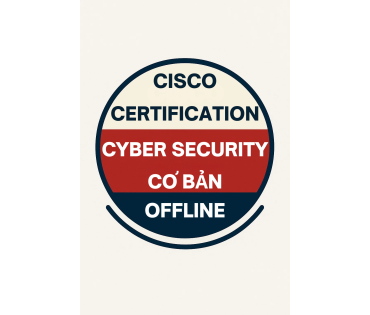 BÁO GIÁ KHÓA HỌC CYBER SECURITY CƠ BẢN (101) - HÌNH THỨC OFFLINE