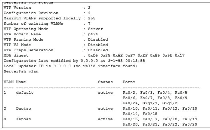 Ket qua tren Switch Server sau khi cau hinh VLAN va VTP