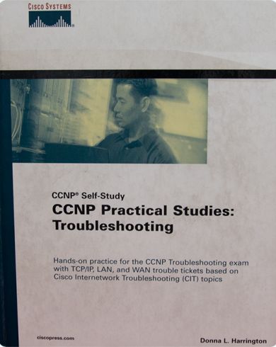 CCNP Practical Studies :Troubleshooting